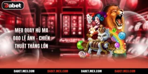 Mẹo Quay Hũ Ma Đạo Lệ Ảnh - Chiến Thuật Thắng Lớn